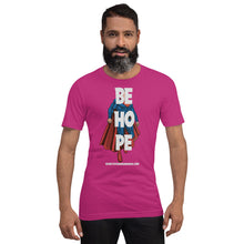 Be Hope Short-Sleeve Unisex T-Shirt