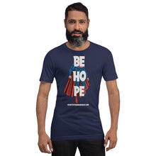 Be Hope Short-Sleeve Unisex T-Shirt