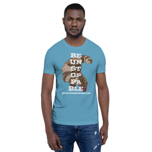 Be Unstoppable Short-Sleeve Unisex T-Shirt